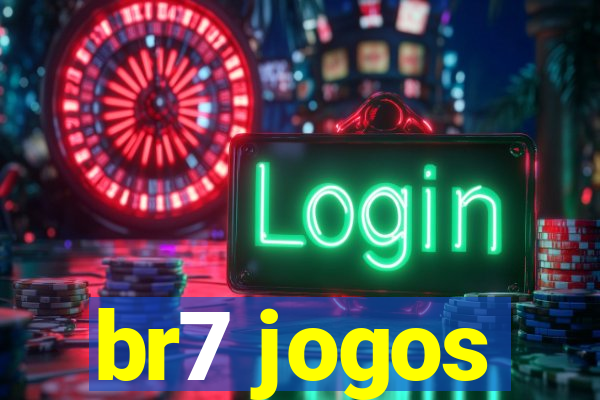 br7 jogos